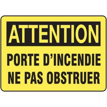 Accuform BILINGUAL FRENCH SIGN  FIRE DOOR FRMEXT603XT FRMEXT603XT